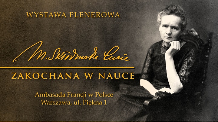 Plenerowa wystawa o Marii Skłodowskiej-Curie, fot. Piękniesza Strona Nauki